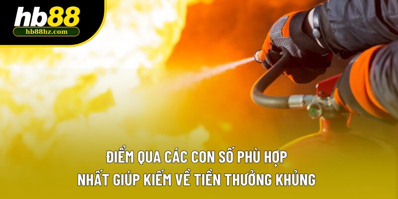 Điểm qua các con số phù hợp nhất giúp kiếm về tiền thưởng khủng
