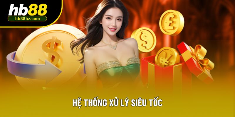 Hệ thống xử lý siêu tốc